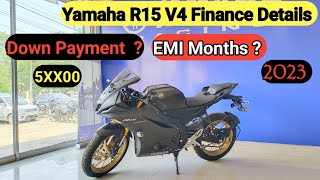 2023 Yamaha R15 V4 Finance Details  Low Down Payment 👉 EMI ? | Months ? | Easy Loan Details