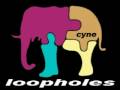 CYNE - Loopholes 