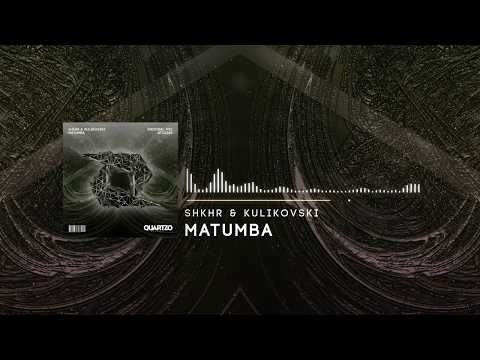 SHKHR X Kulikovski - Matumba (Radio Edit)