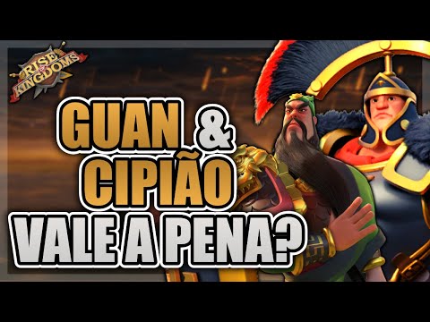 O CIPIÃO ATIVA A EXPERTISE DO GUAN YU? | MELHOR DUPLA DE INFANTARIA? - RISE OF KINGDOMS