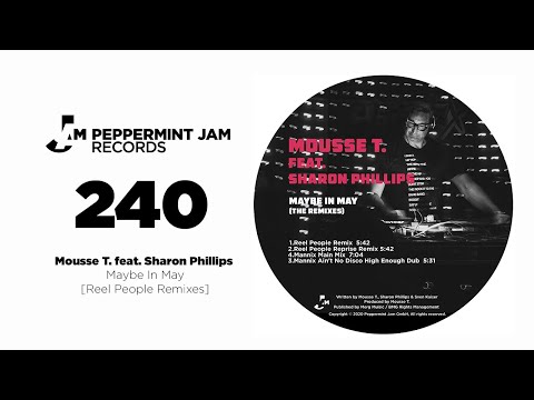 Mousse T.  feat.  Sharon Phillips - Maybe In May (Reel People Remix)