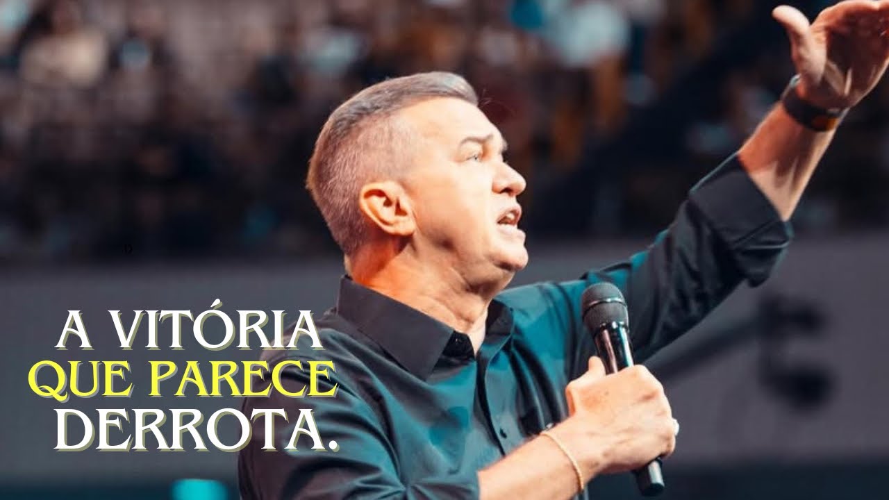 A vitória que parece derrota | pregação Luíz Hermínio