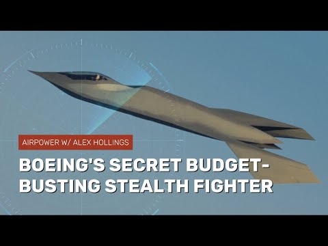Boeing's secret budget-busting stealth fighter
