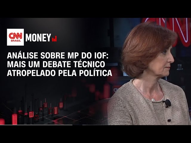 Análise sobre MP do IOF: Mais um debate técnico atropelado pela política | Fechamento de Mercado