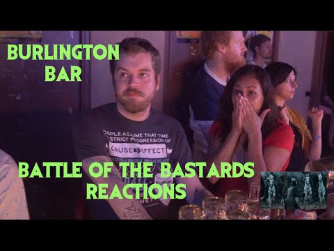 GAME OF THRONES S6E09 Reactions at Burlington Bar /// Battle of the Bastards Pt 1 REUPLOAD \\\