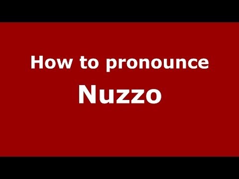 How to pronounce Nuzzo (Italian/Italy) - PronounceNames.com