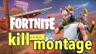 Fortnite kill montage#1