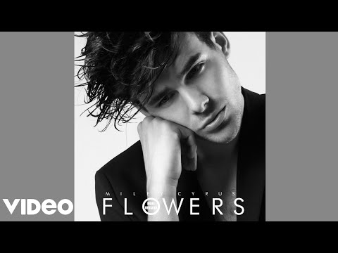 ◉Miley Cyrus - Flowers (Male Version)