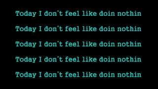 Kid Ink ft Sean Brown - Doin Nothing (lyrics on screen)