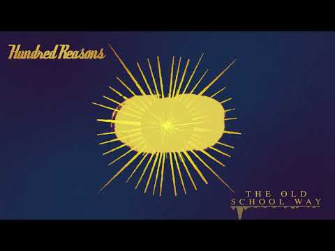 Thumbnail for Hundred Reasons - The Old School Way by Hundred Reasons, L.A.B.