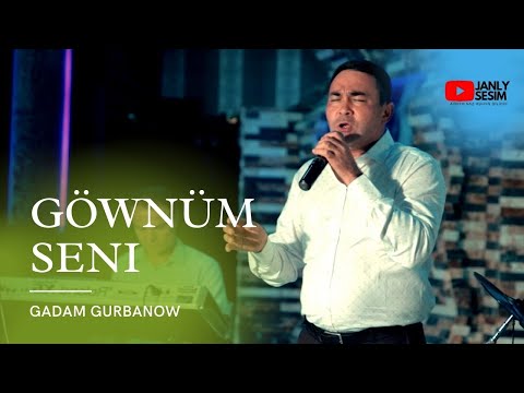 GADAM GURBANOW GOWNUM SENI | HALK AYDYM |TAZE KLIP | JANLY SESIM | NEW VIDEO