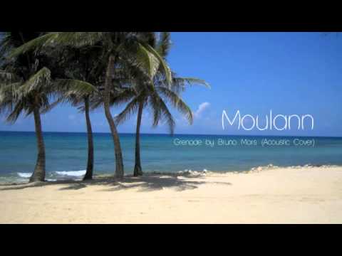 Moulann - Grenade (Bruno Mars) Acoustic Cover