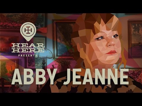Abby Jeanne at Hear Here Presents