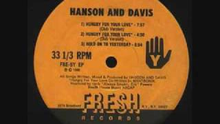 Hanson & Davis - Hungry For Your Love ('12+extended+mix)