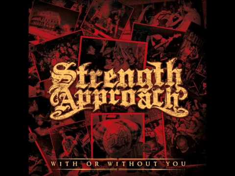 Strength Approach - Waste Of Life [HQ]