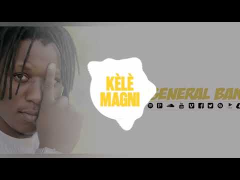 Kèlè magni — Général Bak