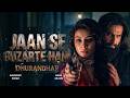 Jaan Se Guzarte Hain Melodic Techno Remix Dhurandhar 2 The Revenge Ranveer Singh Sara Arjun