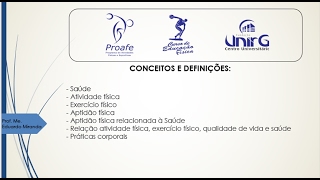 CONCEITOS E DEFINIÇÕES: SAÚDE, ATIVIDADE FÍSICA, QUALIDADE DE VIDA...
