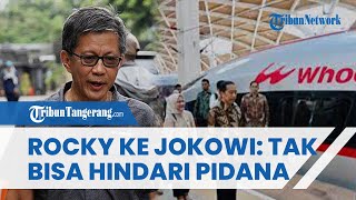 Komentar Menohok Rocky Gerung soal Skandal Whoosh: Skandal Besar Jokowi Tak Bisa Hindari Pidana