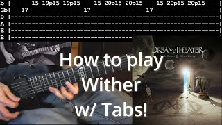 Download lagu How to play Wither w/ Tabs! - Dream Theater mp3 Download lagu How to play Wither w/ Tabs! - Dream Theater mp3
