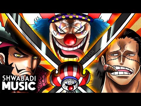 Buggy, Crocodile & Mihawk Rap || Cross Guild by Shwabadi, Rustage and Connor Quest! [prod. Shankz]