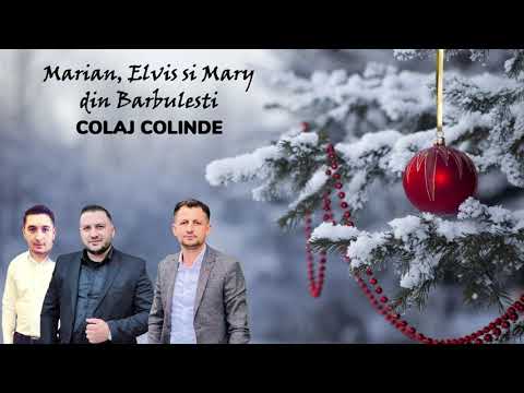 Marian, Elvis si Mary din Barbulesti - COLAJ COLINDE