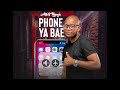 Phone Ya Bae Official Audio Atoht Manje