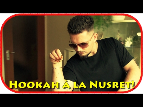Hookah à la Nusret! (The Salt Bae Parody)
