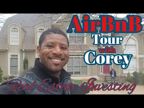 AirBnB Rental Tour with Harold "Corey" Robinson, Real Estate Investing, Landlord Video