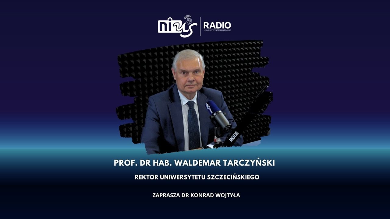 Rozmowa Dnia: prof. dr hab. Waldemar Tarczyński - Rektor Uniwersytetu Szczecińskiego