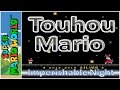 Touhou Mario Imperishable Night 2013 Super Mario World Hack