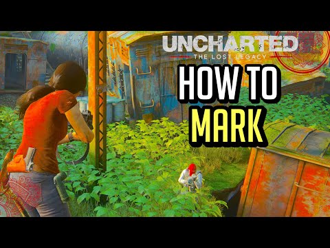 Uncharted Lost Legacy How to Mark Enemies