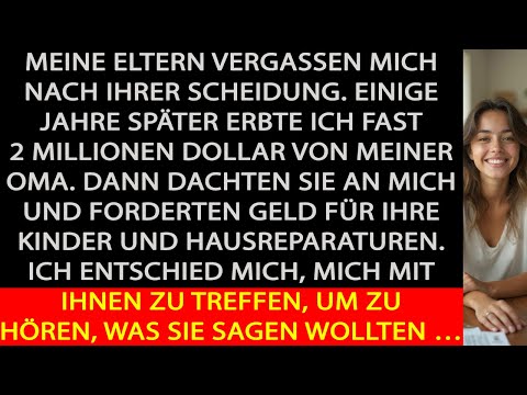 NACH DER SCHEIDUNG VERGASSEN MICH MEINE ELTERN – JAHRE SPÄTER ERBE ICH 2 MILLIONEN VON OMA…
