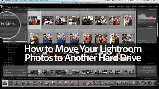 How to Move Your Photos in Lightroom Classic CC to Another Drive