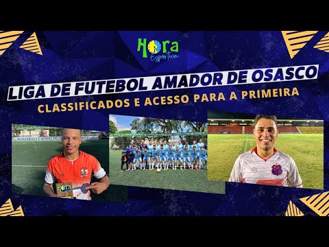 Futebol AMADOR em Osasco define ACESSO e SEMIFINAIS