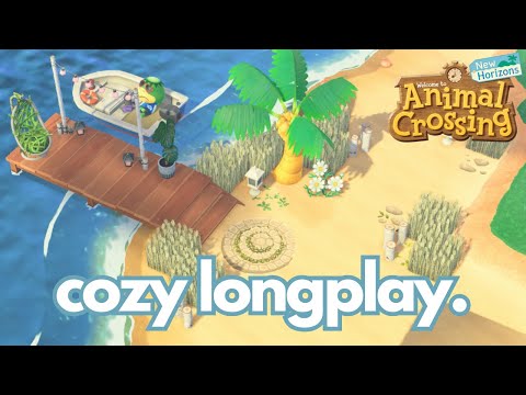 Cozy Longplay Pt 41 (no commentary) ~ Animal Crossing New Horizons