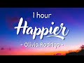 [1 HOUR - Lyrics] Olivia Rodrigo - Happier