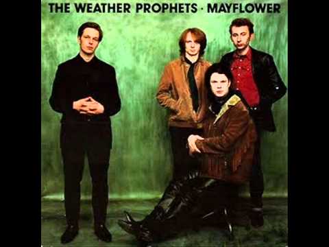 The Weather Prophets - Naked as the day you were born