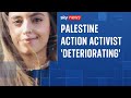 Palestine Action activist on hunger strike for nearly 70 days 'deteriorating'