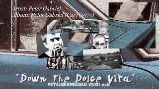 Down The Dolce Vita - Peter Gabriel (1977)