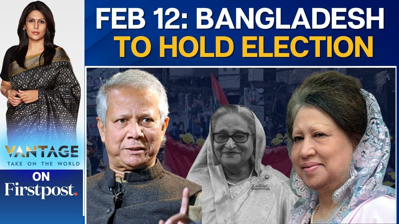 Bangladesh Set to Hold General Election on February 12 | Vantage with Palki Sharma