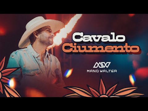Mano Walter - Cavalo Ciumento (Waquejada do Mano)