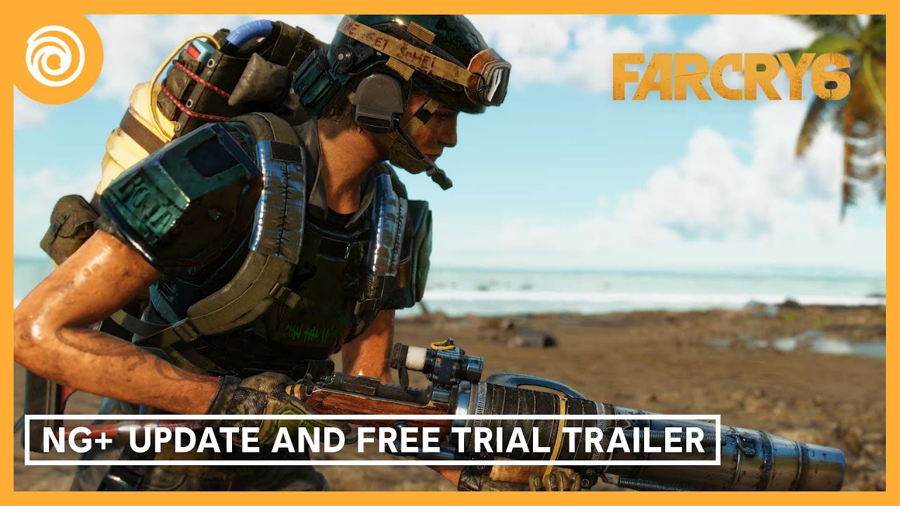 Far Cry 6: NG+ Update and Free Trial Trailer - YouTube