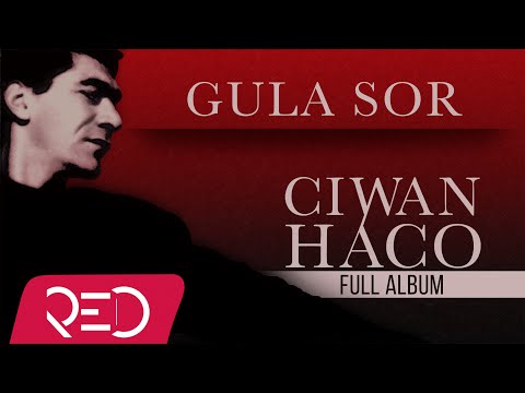 Ciwan Haco - Gula Sor (Remastered) [Official Audio - Full Album]