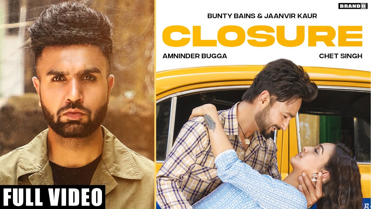 Closure Punjabi| Amninder Bugga Lyrics