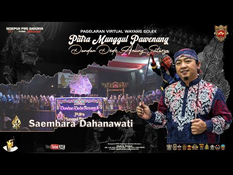WAYANG GOLEK PUTRA MUNGGUL PAWENANG, DANDAN DEDE AMUNG SUTARYA, LAKON SAEMBARA DAHANAWATI