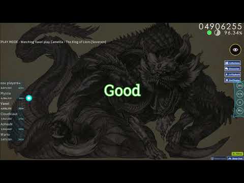 Vaxei | Camellia - The King of Lions [Soverain] +HD 96.86% 15xMiss 472/2280x