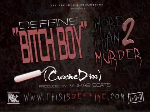 Deffine- Bitch Boy (Cursive Diss)