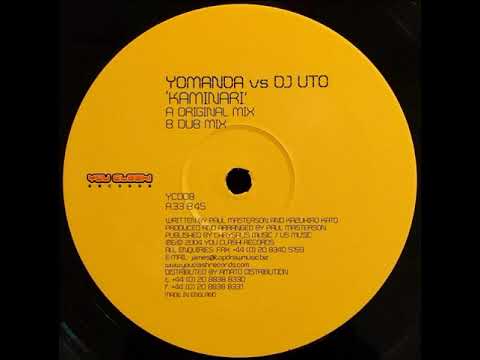 Yomanda Vs DJ Uto - Kaminari (Original Mix)(2004)
