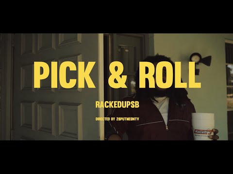 RackedupSb - Pick & Roll prod. By ThankyouGC (Official Video)